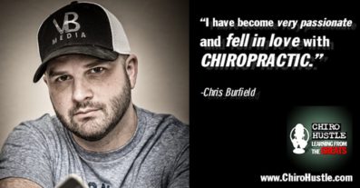 Chiro Hustle Podcast 017 - Chris Burfield