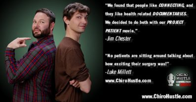 Chiro Hustle Podcast 100 - Jim Chester and Luke Millett