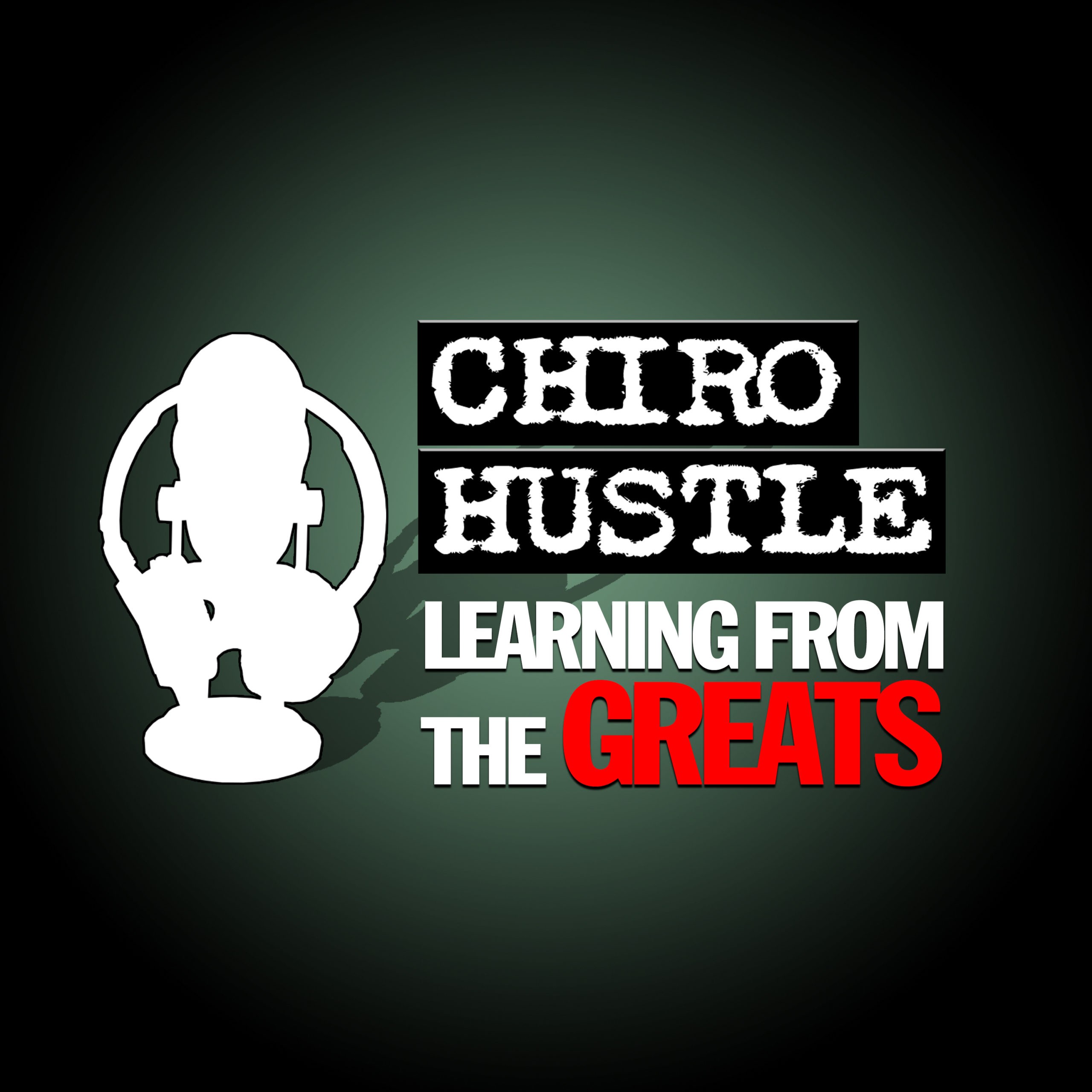 Chiro Hustle Podcast