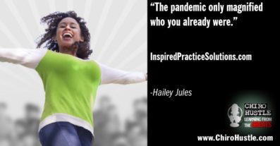 Understand that Your Team is Bigger than You with Hailey Jules – Chiro Hustle Podcast 231