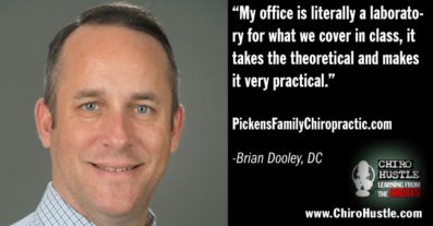What it Takes to be an Educator & a Practitioner with Dr. Brian Dooley DC - Chiro Hustle Podcast 239