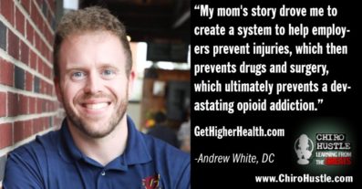 Community-Based Health and the Opioid Crisis with Dr. Andrew White DC - Chiro Hustle Podcast 250