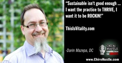 From a Punk Rocker to a Network Chiropractor with Dr Darin Mazepa - Chiro Hustle Podcast 302