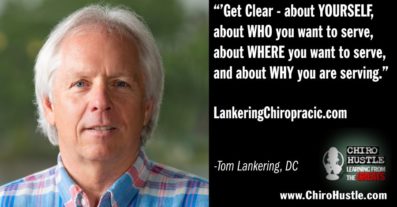 Raise the Frequency of Chiropractic with Dr Tom Lankering DC - Chiro Hustle Podcast 320