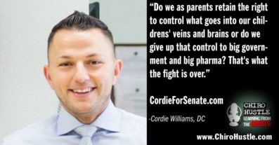 From Chiropractic Adjusting Table to Senate with Dr Cordie Williams DC - Chiro Hustle Podcast 337