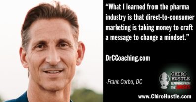 How to Grow Chiropractic at the Speed of Trust with Dr Frank Corbo DC - Chiro Hustle Podcast 352
