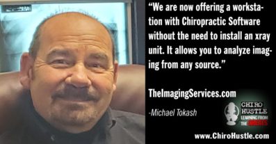 If You Need an XRay Solution, He's Got You Covered with Michael Tokash - Chiro Hustle Podcast 357