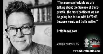 Find Out What Dr Mo Knows About Chiropractic with Dr Monique Andrews DC - Chiro Hustle Podcast 367