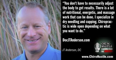 "No Bones About It" with Dr JT Anderson DC - Chiro Hustle Podcast 426