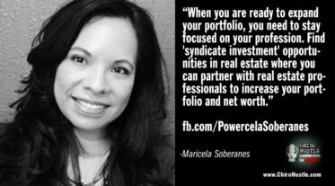 How an Immigrant Millionaire Can Affect Chiropractic w Maricela Soberanes - Chiro Hustle Podcast 471