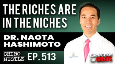 Chiro Hustle Podcast 513 – Naota Hashimoto