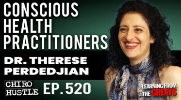 Chiro Hustle Podcast 520 – Therese Perdedjian
