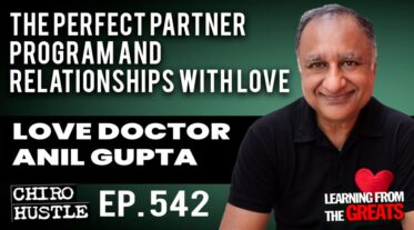 Chiro Hustle Podcast 542 – Anil Gupta